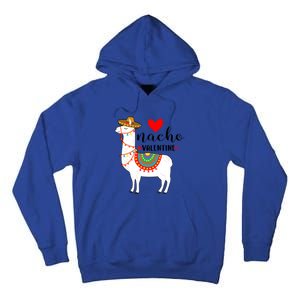 Nn Funny Nacho Valentines Day Costume Llama Lover Gift Meaningful Gift Tall Hoodie