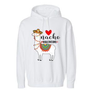 Nn Funny Nacho Valentines Day Costume Llama Lover Gift Meaningful Gift Garment-Dyed Fleece Hoodie