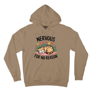 Nervous For No Reason Cat Lovers Pet Owner Hoodie