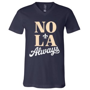 Never Forget New Orleans 2025 Nola Always V-Neck T-Shirt