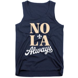 Never Forget New Orleans 2025 Nola Always Tank Top