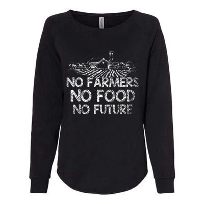 No Farmers No Food No Future Farmer Womens California Wash Sweatshirt