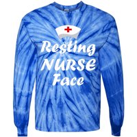 Nurse Funny Nursing Resting Nurse Face Gift Tie-Dye Long Sleeve Shirt