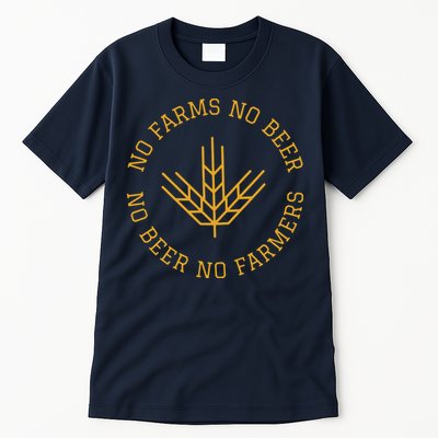 No Farms No Beer No Farmers Support Local Farm Bartender Tall T-Shirt