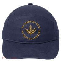 No Farms No Beer No Farmers Support Local Farm Bartender 7-Panel Snapback Hat