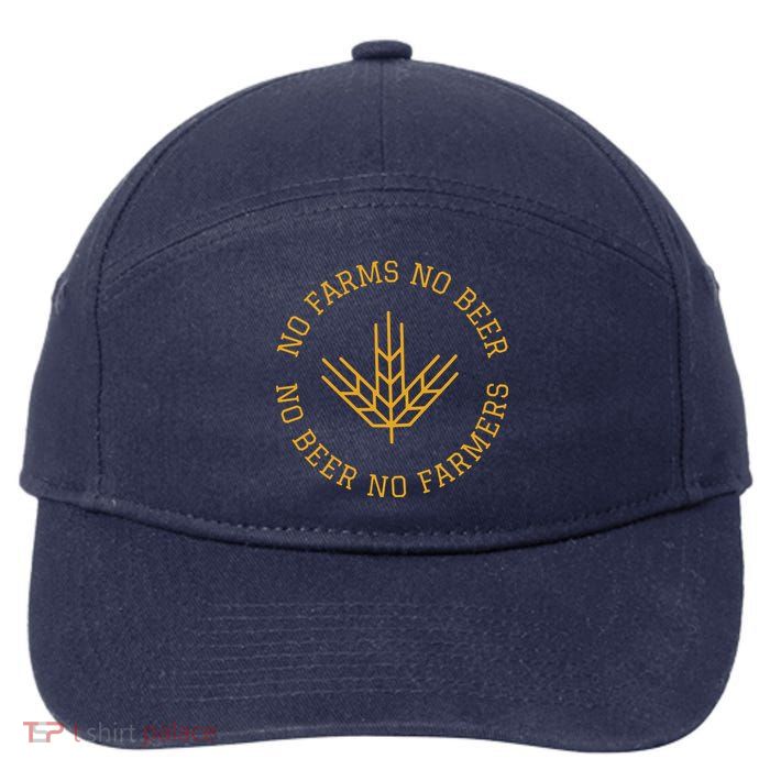 No Farms No Beer No Farmers Support Local Farm Bartender 7-Panel Snapback Hat