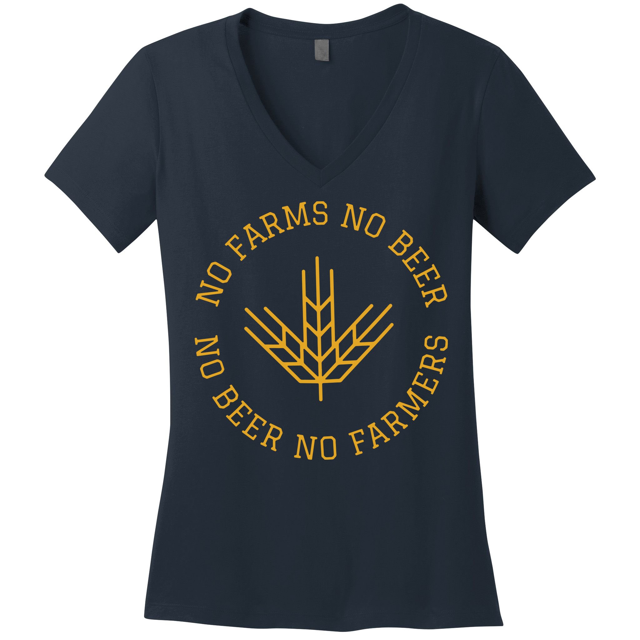 No Farms No Beer No Farmers Support Local Farm Bartender Women's V-Neck T-Shirt