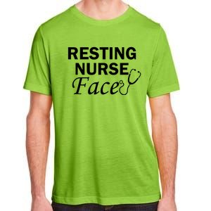 Nurse Funny Nursing Resting Nurse Face Gift Adult ChromaSoft Performance T-Shirt