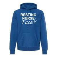 Nurse Funny Nursing Resting Nurse Face Gift Premium Hoodie