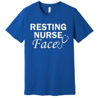 Nurse Funny Nursing Resting Nurse Face Gift Premium T-Shirt