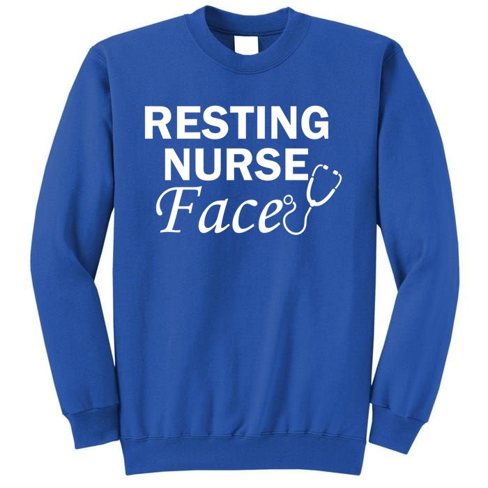 Nurse Funny Nursing Resting Nurse Face Gift Tall Sweatshirt