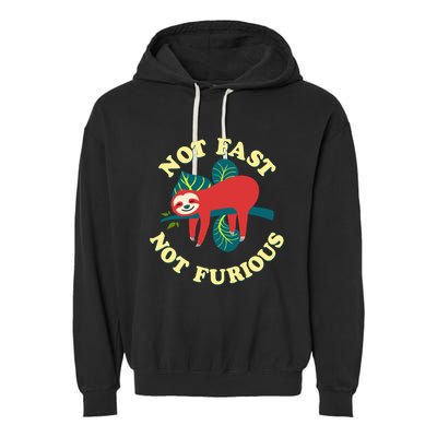 Not Fast Not Furious Cute Sloth Funny Trending Memes Garment-Dyed Fleece Hoodie