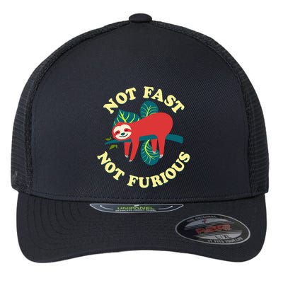 Not Fast Not Furious Cute Sloth Funny Trending Memes Flexfit Unipanel Trucker Cap