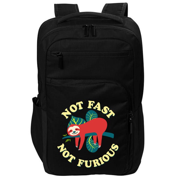Not Fast Not Furious Cute Sloth Funny Trending Memes Impact Tech Backpack