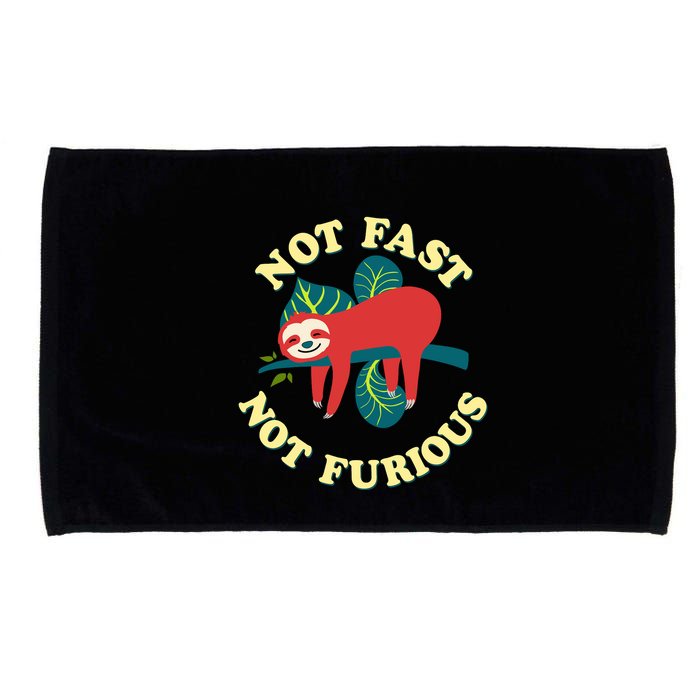 Not Fast Not Furious Cute Sloth Funny Trending Memes Microfiber Hand Towel