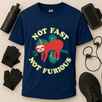 Not Fast Not Furious Cute Sloth Funny Trending Memes Performance Shirt
