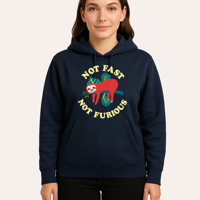 Not Fast Not Furious Cute Sloth Funny Trending Memes Hoodie
