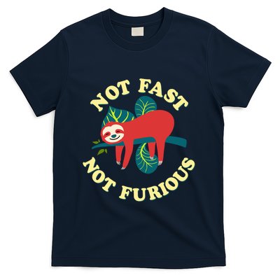 Not Fast Not Furious Cute Sloth Funny Trending Memes T-Shirt