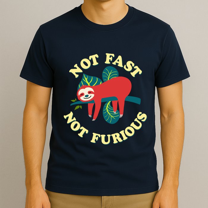 Not Fast Not Furious Cute Sloth Funny Trending Memes T-Shirt