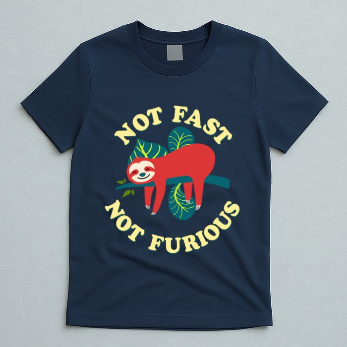 Not Fast Not Furious Cute Sloth Funny Trending Memes T-Shirt