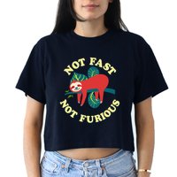 Not Fast Not Furious Cute Sloth Funny Trending Memes Crop Top
