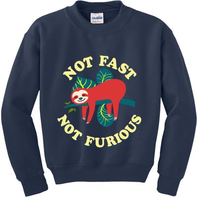 Not Fast Not Furious Cute Sloth Funny Trending Memes Kids Sweatshirt