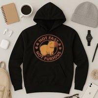 Not Fast Not Furious Capybara Hoodie