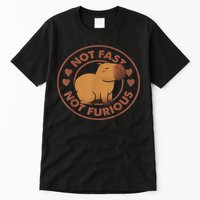 Not Fast Not Furious Capybara Tall T-Shirt