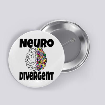 Neurodivergent Funny Neurodiversity Brain Design Autism ADHD Button