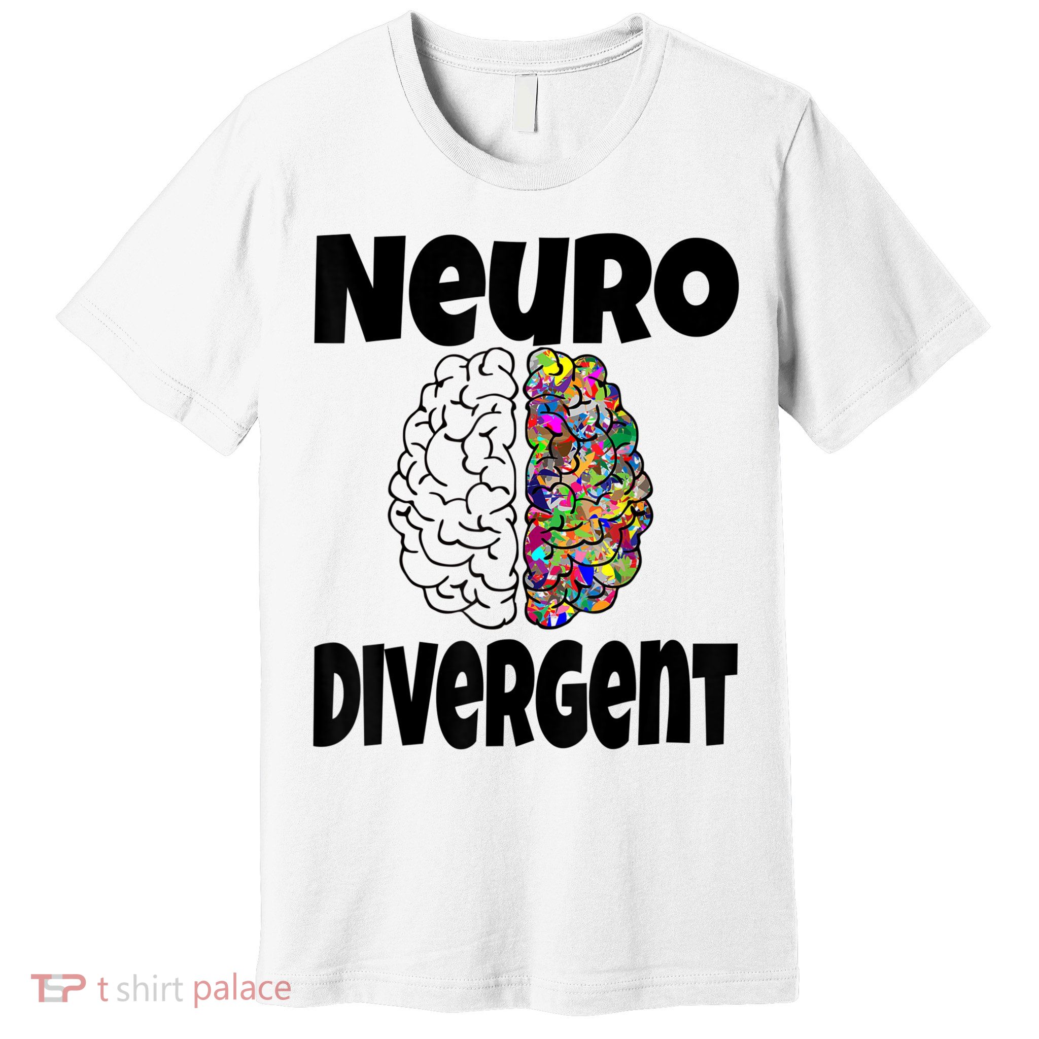 Neurodivergent Funny Neurodiversity Brain Design Autism ADHD Premium T-Shirt