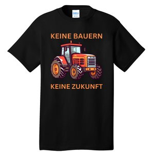 No Farmers No Future German Protest Tall T-Shirt