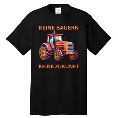 No Farmers No Future German Protest Tall T-Shirt