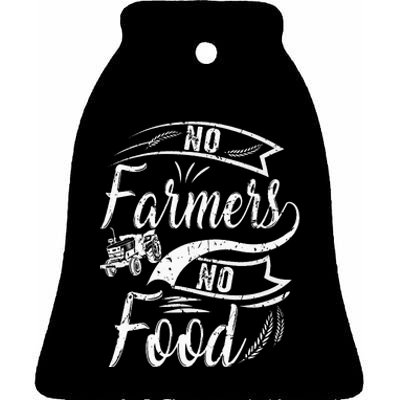 No Farmers No Food Barnyard Harvest Farming Barn Cattle Ceramic Bell Ornament