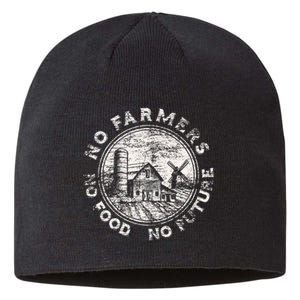 No Farmers No Food No Future Sustainable Beanie