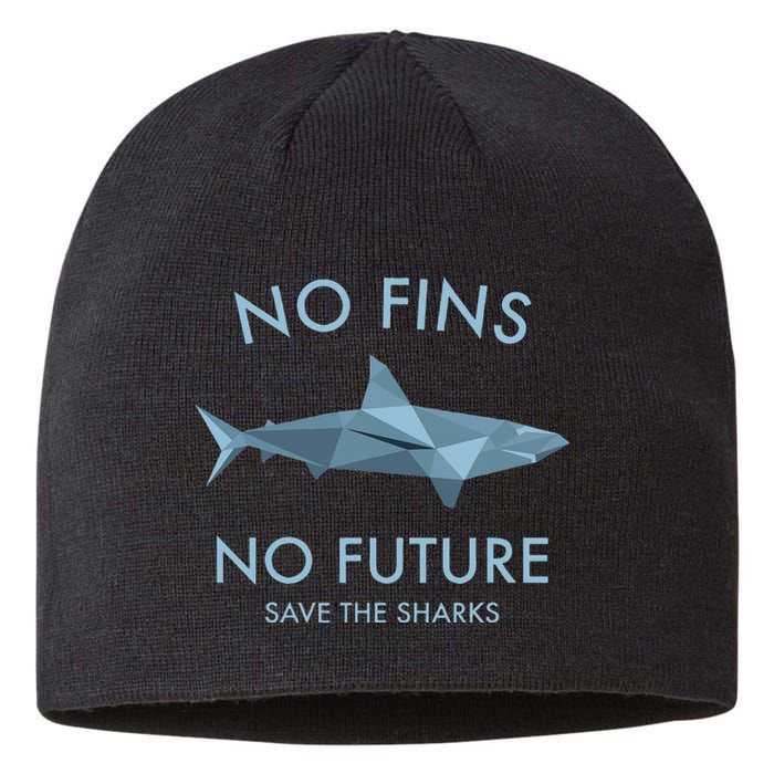 No Fins No Future protect the sharks Scuba Shark Safe Sharks Sustainable Beanie