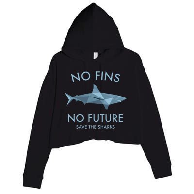 No Fins No Future protect the sharks Scuba Shark Safe Sharks Crop Fleece Hoodie