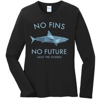 No Fins No Future protect the sharks Scuba Shark Safe Sharks Ladies Long Sleeve Shirt