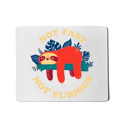 Not Fast Not Furious Dinomike Design Mousepad