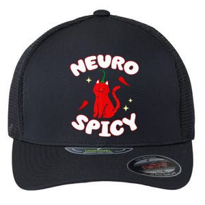 Neurospicy Funny Neurodivergent Adhd Asd Autism Cat Lover Flexfit Unipanel Trucker Cap