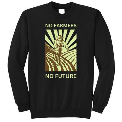 No Farmers No Future German Protest Tall Sweatshirt