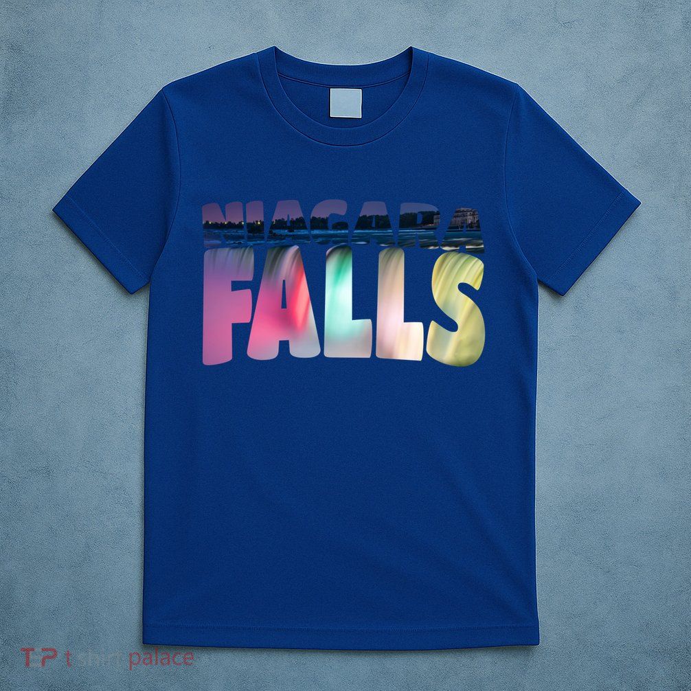 Niagara Falls Night Gift Canada Usa Typography Souvenir T-Shirt