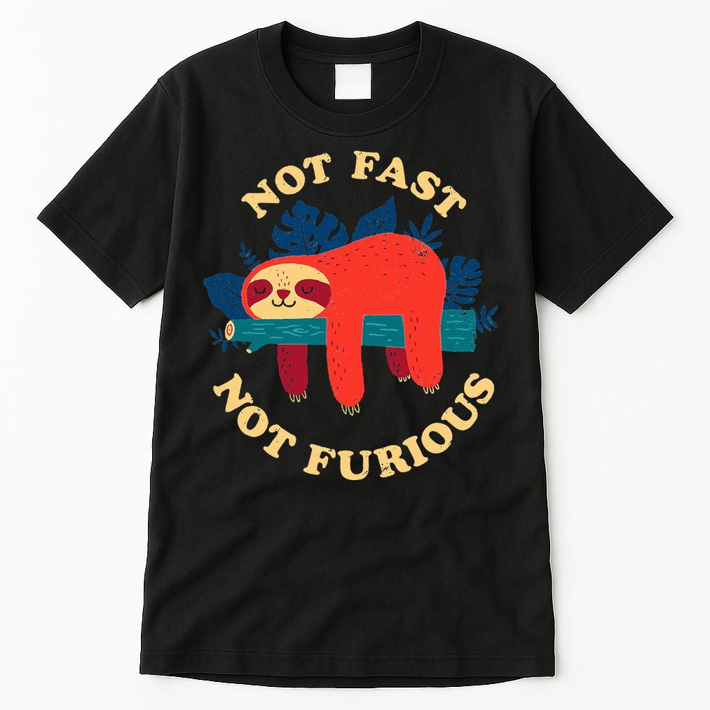 Not Fast Not Furious Dinomike Design Tall T-Shirt