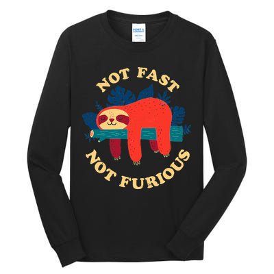 Not Fast Not Furious Dinomike Design Tall Long Sleeve T-Shirt
