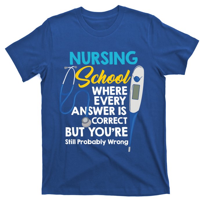 Nursing Future Nurse Nursing Student Nursing School Gift T-Shirt