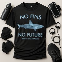 No Fins No Future Protect The Sharks Scuba Shark Safe Sharks TShirt Cooling Performance Crew T-Shirt