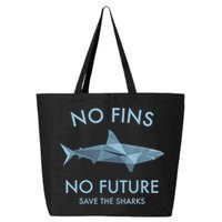 No Fins No Future Protect The Sharks Scuba Shark Safe Sharks TShirt 25L Jumbo Tote