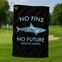 No Fins No Future Protect The Sharks Scuba Shark Safe Sharks TShirt Golf Towel