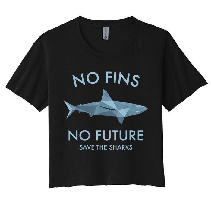 No Fins No Future Protect The Sharks Scuba Shark Safe Sharks TShirt Women's Crop Top Tee