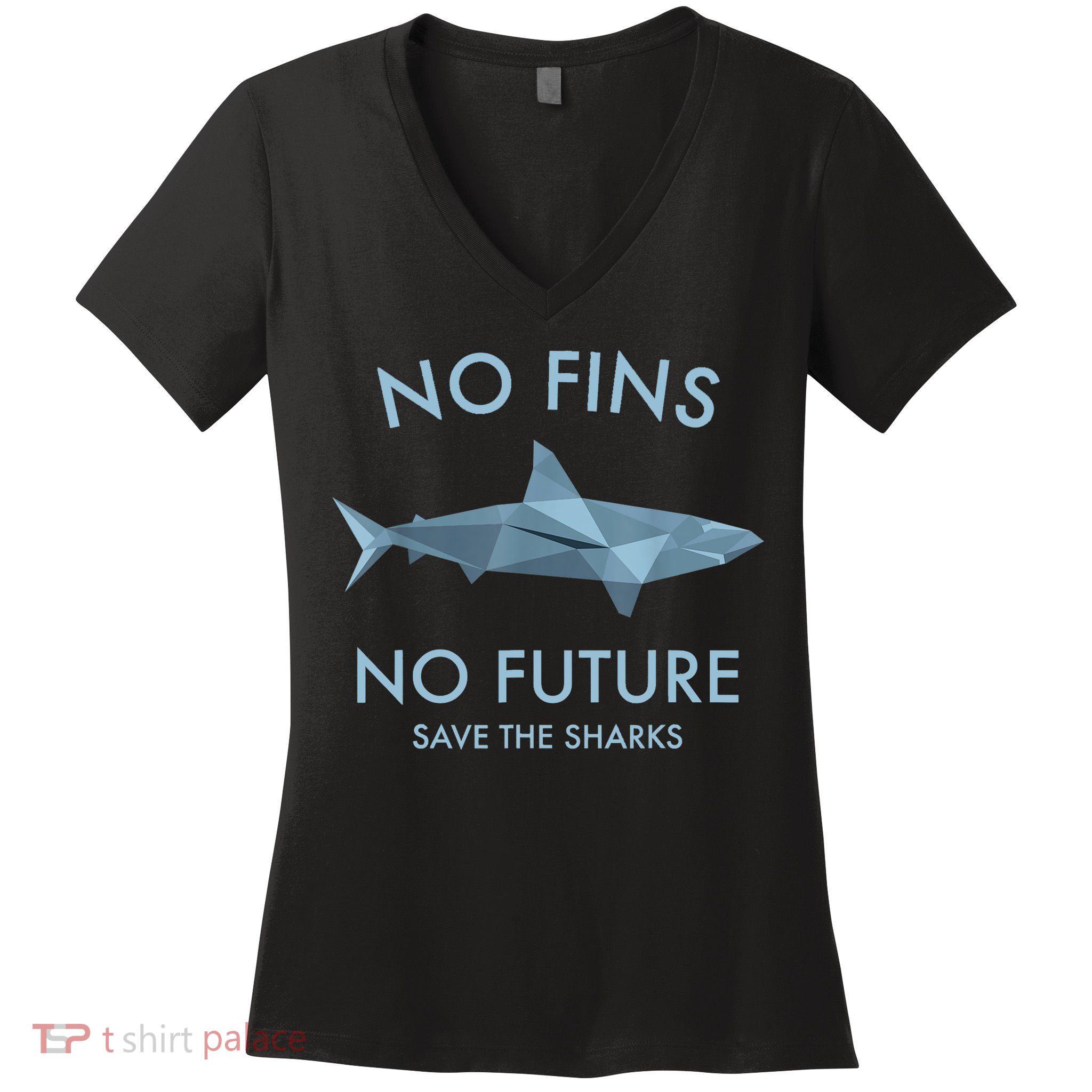 No Fins No Future Protect The Sharks Scuba Shark Safe Sharks TShirt Women's V-Neck T-Shirt