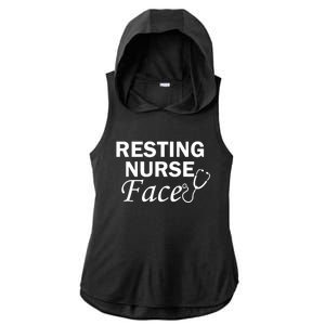 Nurse Funny Nursing Resting Nurse Face Cool Gift Ladies PosiCharge Tri-Blend Wicking Draft Hoodie Tank